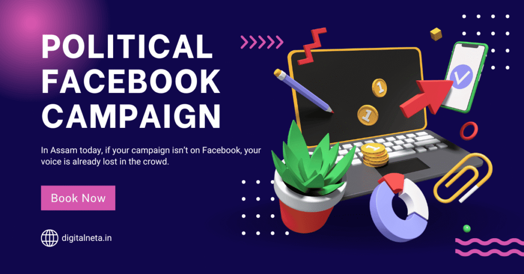 political facebook campaign in assam